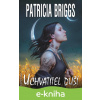 E-kniha Uchvatitel duší - Patricia Briggs E-kniha Uchvatitel duší - Patricia Briggs