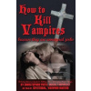 How To Kill Vampire (Christopher Pinto)