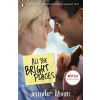 All the Bright Places - Jennifer Niven All the Bright Places - Jennifer Niven
