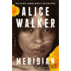 Meridian - Alice Walker Meridian - Alice Walker