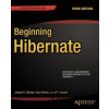 Beginning Hibernate - Joseph Ottinger, Jeff Linwood, Dave Minter Beginning Hibernate - Joseph Ottinger, Jeff Linwood, Dave Minter