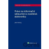 Právo na informační sebeurčení a nositelná elektronika - Jakub Klodwig Právo na informační sebeurčení a nositelná elektronika - Jakub Klodwig