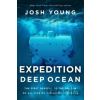 Expedition Deep Ocean - Josh Young Expedition Deep Ocean - Josh Young