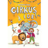 Cirkus ide! Cirkus ide!
