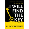 I Will Find The Key I Will Find The Key