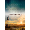 Wanderers - Chuck Wendig Wanderers - Chuck Wendig
