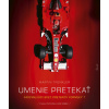 Umenie pretekať – Fascinujúci svet pretekov Formuly 1 - Trenkler Martin Umenie pretekať – Fascinujúci svet pretekov Formuly 1 - Trenkler Martin