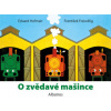 O zvědavé mašince O zvědavé mašince