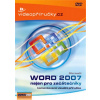 Videopříručka Word 2007 nejen pro začátečníky DVD