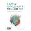 Umělá inteligence: sluha, nebo pán? - Stanislav Šulc Umělá inteligence: sluha, nebo pán? - Stanislav Šulc