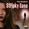 Střípky času - Petra Slováková (mp3 audiokniha) Střípky času - Petra Slováková (mp3 audiokniha)