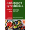 Hashimotova tyreoiditida - Izabella Wentz Hashimotova tyreoiditida - Izabella Wentz