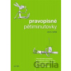 Pravopisné pětiminutovky pro 3. ročník ZŠ - Alter Pravopisné pětiminutovky pro 3. ročník ZŠ - Alter