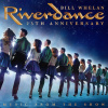 WHELAN BILL ♫ RIVERDANCE - MUSIC FROM THE SHOW / 25th Anniversary CD WHELAN BILL ♫ RIVERDANCE - MUSIC FROM THE SHOW / 25th Anniversary CD