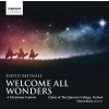 David Bednall, Welcome All Wonders:A Christmas Cantata, CD David Bednall, Welcome All Wonders:A Christmas Cantata, CD