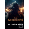 Po stopách zrádce (Tess Gerritsenová) Po stopách zrádce (Tess Gerritsenová)