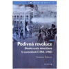 Podivná revoluce: Dlouhá cesta Američanů k nezávislosti (1763-1783) (Svatava Raková - vyd. Triton) Podivná revoluce: Dlouhá cesta Američanů k nezávislosti (1763-1783) (Svatava Raková - vyd. Triton)