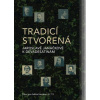 Tradicí stvořená - Dagmar Mocná, Dalibor Tureček Tradicí stvořená - Dagmar Mocná, Dalibor Tureček