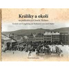 Králíky a okolí na fotografiích a pohlednicích Josefa Waltera - Pavel Gebouský Králíky a okolí na fotografiích a pohlednicích Josefa Waltera - Pavel Gebouský