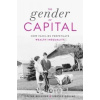 The Gender of Capital The Gender of Capital