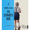 Příběh filmu - Po strništi bos - Jan Svěrák Příběh filmu - Po strništi bos - Jan Svěrák