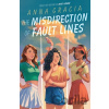 The Misdirection of Fault Lines - Anna Gracia The Misdirection of Fault Lines - Anna Gracia