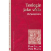 Teologie jako věda Teologie jako věda
