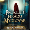 Prokletí hradu Mydlovar Prokletí hradu Mydlovar
