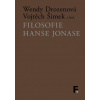 Filosofie Hanse Jonase - Wendy Drozenová Filosofie Hanse Jonase - Wendy Drozenová