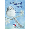 Mlynařík Jiřík - Jana Mrtinková Mlynařík Jiřík - Jana Mrtinková
