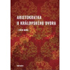 Aristokratka u královského dvora Aristokratka u královského dvora