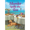 Murder Spills the Tea - Vicki Delany Murder Spills the Tea - Vicki Delany