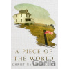 A Piece of the World - Christina Baker Kline A Piece of the World - Christina Baker Kline