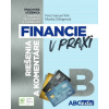 FINANCIE V PRAXI B, Riešenia a komentáre, časť B - 2.vydanie FINANCIE V PRAXI B, Riešenia a komentáre, časť B - 2.vydanie