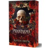 Phantasma (Kaylie Smith)(Brožovaná) Phantasma (Kaylie Smith)(Brožovaná)