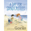 A Day for Sandcastles - Jonarno Lawson A Day for Sandcastles - Jonarno Lawson