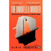The Umbrella Murder - Ulrik Skotte The Umbrella Murder - Ulrik Skotte