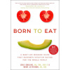 Born to Eat Born to Eat