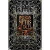 Persian Myths & Tales (Pevná) Persian Myths & Tales (Pevná)