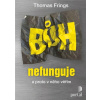 Bůh nefunguje - Frings Thomas Bůh nefunguje - Frings Thomas