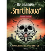 Ve znamení smrtihlava - Ukolébavka pro mrtvé - Erika Sieger Ve znamení smrtihlava - Ukolébavka pro mrtvé - Erika Sieger