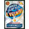 Jirkův tajný klíč k vesmíru - Stephen, Lucy Hawking, Hawking Jirkův tajný klíč k vesmíru - Stephen, Lucy Hawking, Hawking
