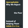 Aporophobia - Professor Adela Cortina Aporophobia - Professor Adela Cortina