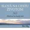 Slová na cestu životom. 365. Múdrosť na - Helen Exley Slová na cestu životom. 365. Múdrosť na - Helen Exley