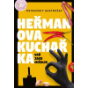 Heřmanova kuchařka - Ostravsky Gastrošef Heřmanova kuchařka - Ostravsky Gastrošef