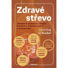 Zdravé střevo Komplexní prevence a terapie trávicích a střevních potíží a onemocnění - Frej David Kuchař Jiří Zdravé střevo Komplexní prevence a terapie trávicích a střevních potíží a onemocnění - Frej David Kuchař Jiří