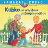 Kubko na návšteve u starých rodičov - Christian Tielmann Kubko na návšteve u starých rodičov - Christian Tielmann