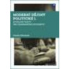 Moderní dějiny politické I. - Daniel Křivánek Moderní dějiny politické I. - Daniel Křivánek