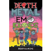 Death Metal Emo Elves - Book 1 - Dean Rankine Death Metal Emo Elves - Book 1 - Dean Rankine