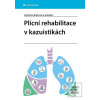 Plicní rehabilitace v ka… (Kateřina Raisová) Plicní rehabilitace v ka… (Kateřina Raisová)